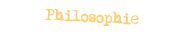 Philosophie